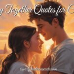 A romantic couple smiling at each other during sunset. Text on image: “Happy Together Quotes for Couples” and www.quotescascade.com.