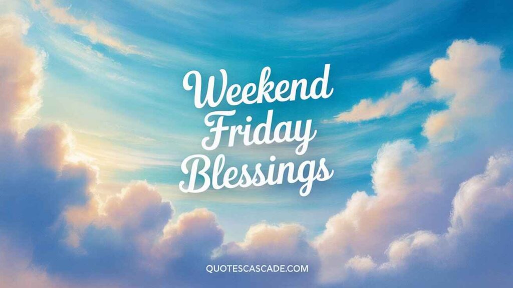 A serene sky with pastel-colored clouds at sunrise, featuring an uplifting message that reads “Weekend Friday Blessings” – perfect for sharing peaceful Friday and weekend vibes.