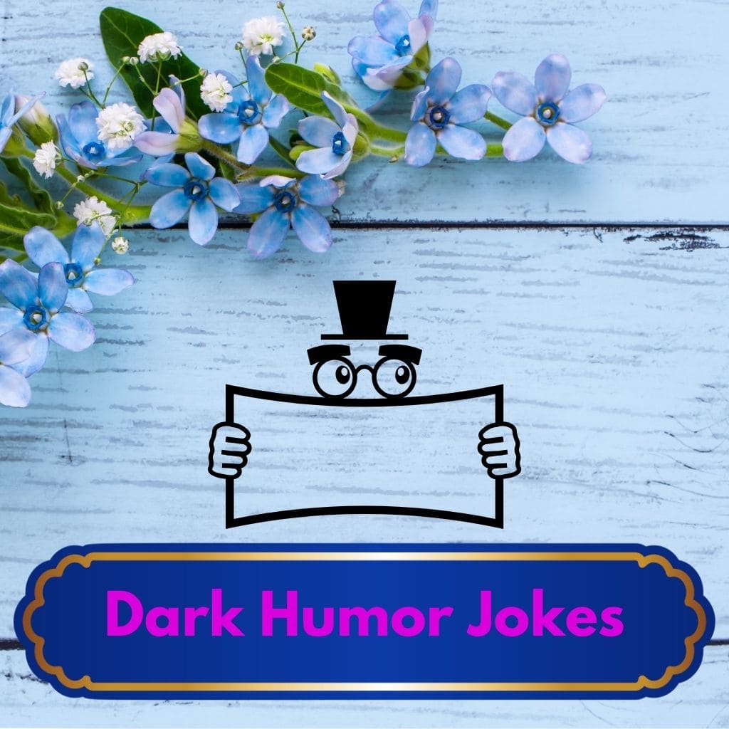 dark humor jokes