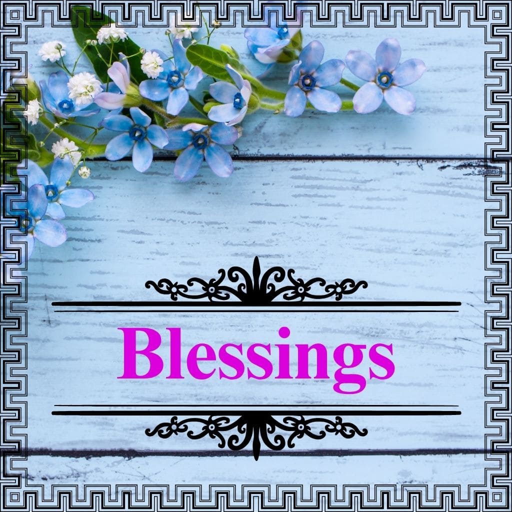 blessings