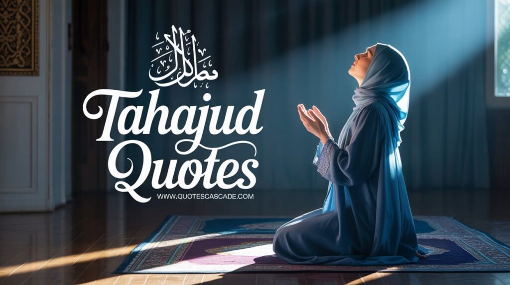 inspiring Tahajjud Quotes