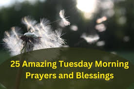 Tuesday Morning Blessings